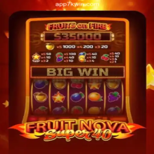 Exploring the Excitement of FruitNovaSuper40 on 7KWIN.com Platform-Online Slots Brasil #1